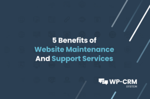 5 Benefits of Website Maintenance And Support Services
