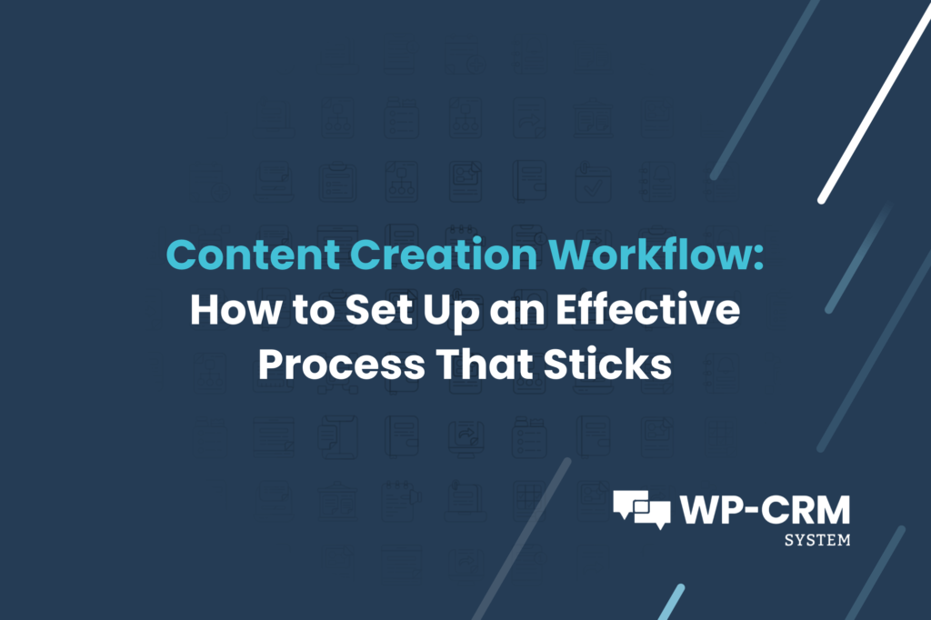 Content Creation Workflow_ How to Set Up an Effective Process That Sticks