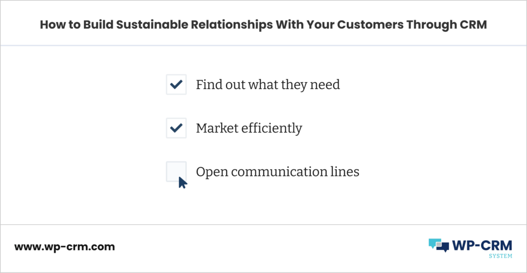 How to Build Sustainable Relationships With Your Customers Through CRM