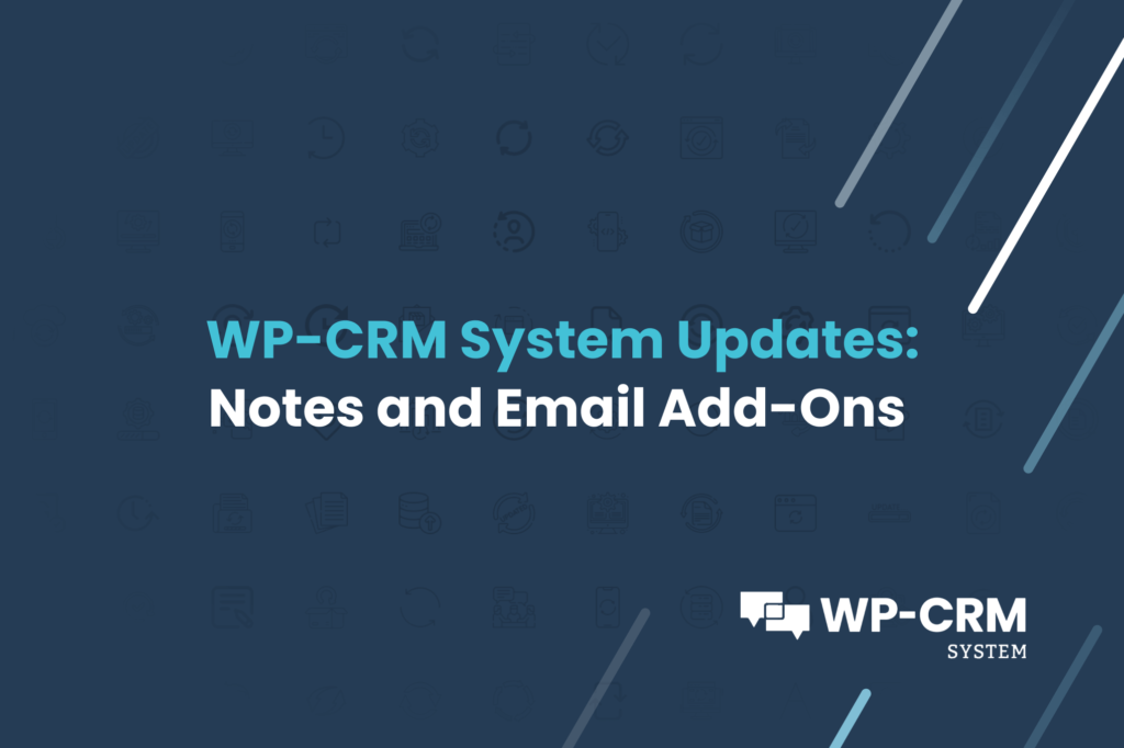WP-CRM System Updates Notes and Email Add-Ons