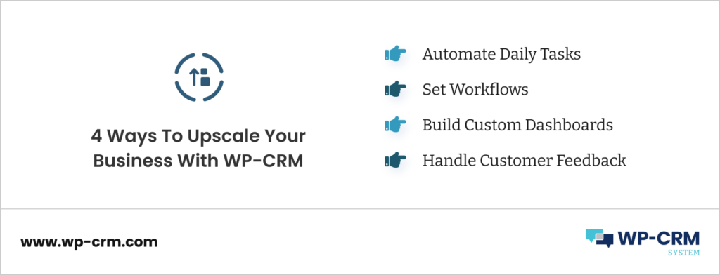 4 Ways To Upscale Your Business With WP-CRM