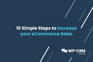 10 Simple Steps on How to 10 Simple Steps to Increase your eCommerce Sales