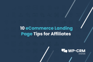10 eCommerce Landing Page Tips for Affiliates 