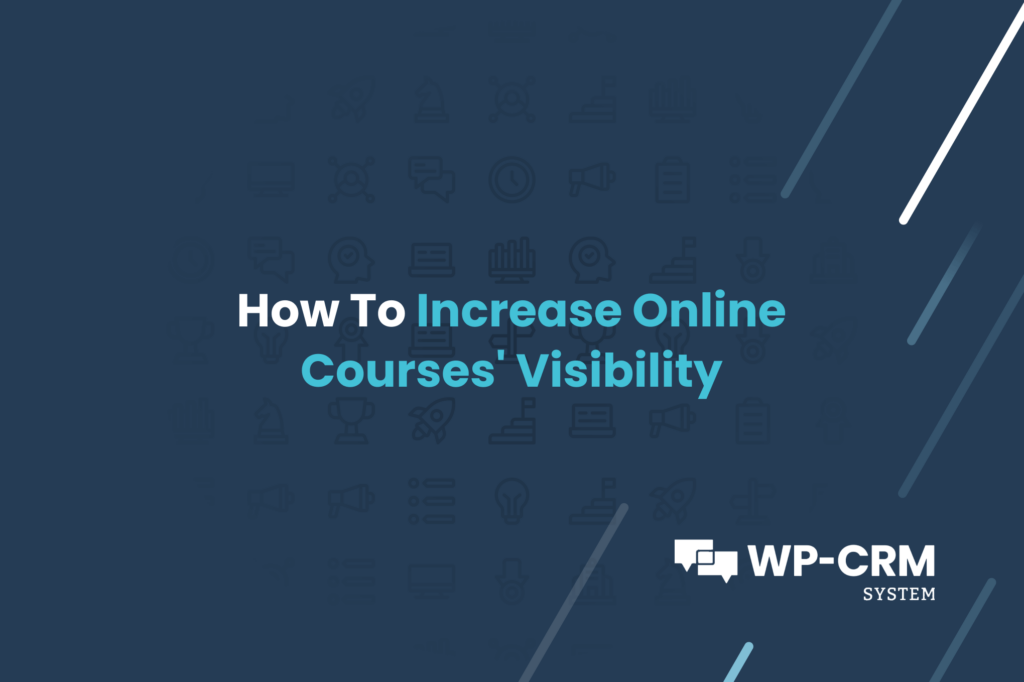 How To Increase Online Courses' Visibility